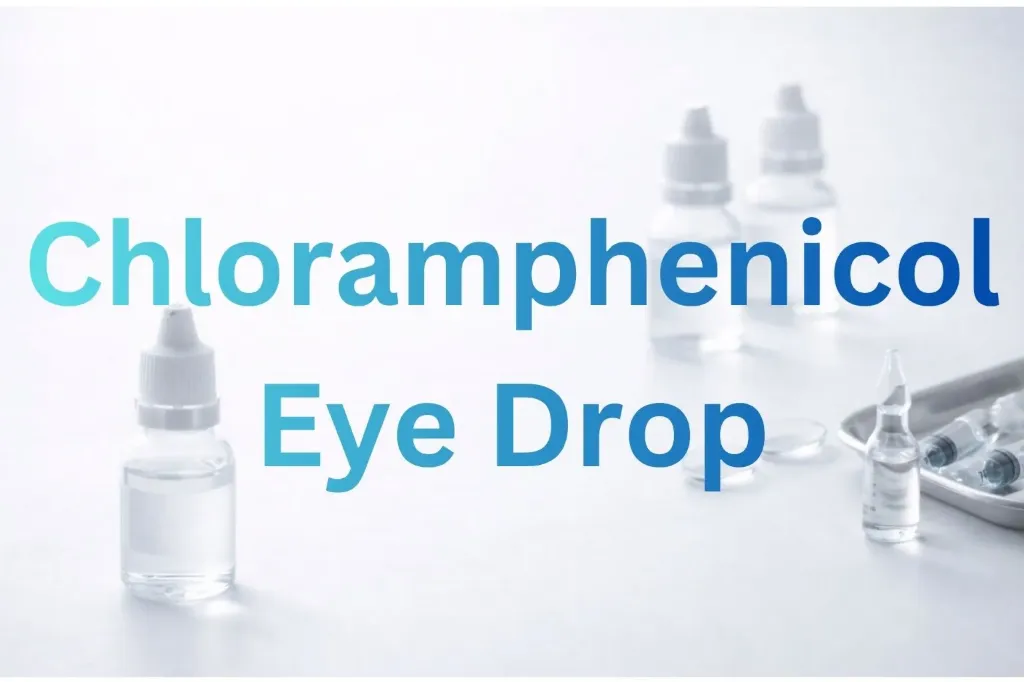 Chloramphenicol Eye Drop